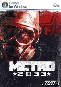 Metro 2033 (RUS / FULL) [2010] PC